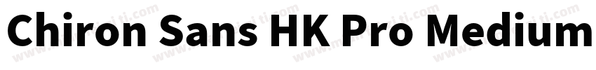 Chiron Sans HK Pro Medium字体转换